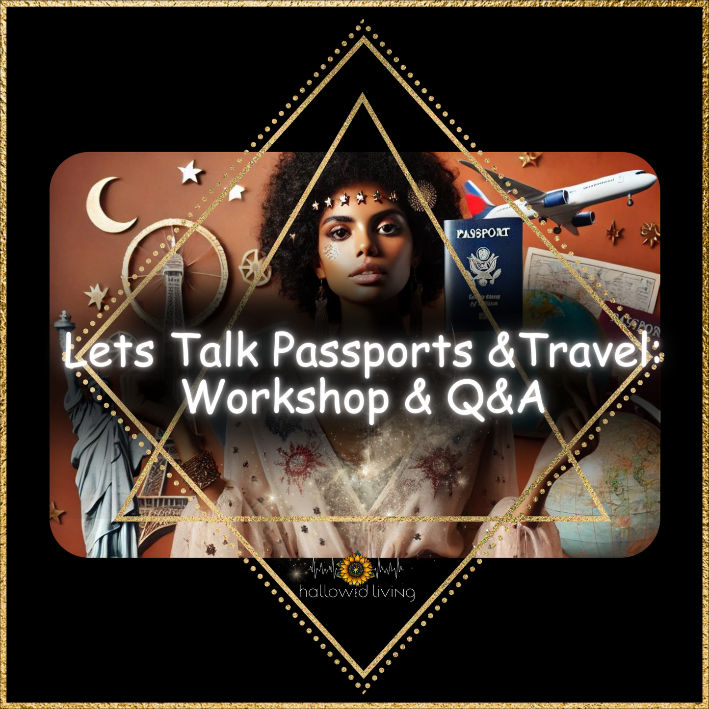 Lets Talk Passports and Travel: Workshop & Q&A